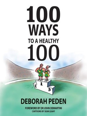 cover image of 100 Ways to a Healthy 100